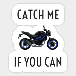 Catch me if you can motorcycle Sticker